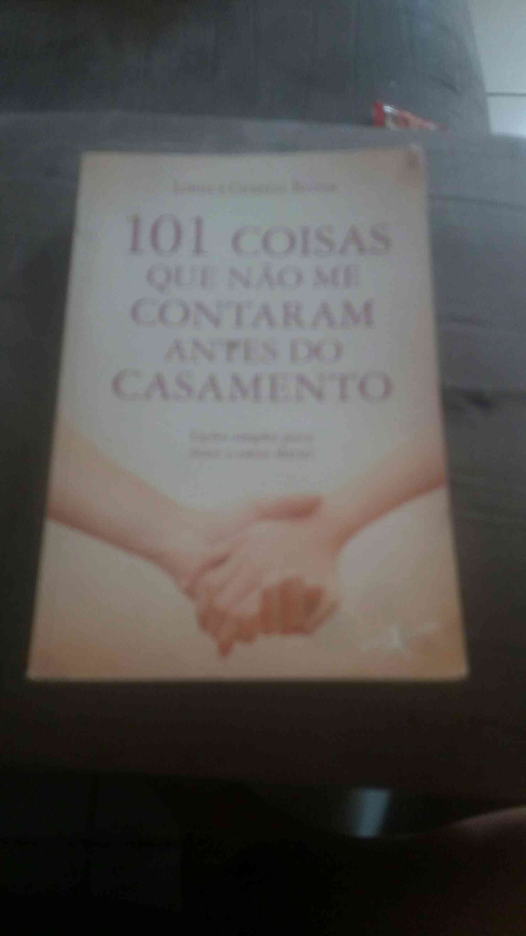 Capa do livro 101 coisas que não me contaram antes do casamento , de Linda e Charlie Bloom