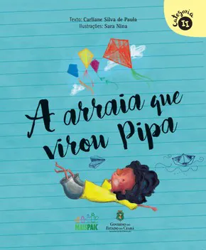 A Arraia que Virou Pipa