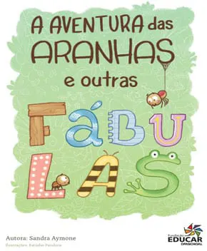 A Aventura das Aranhas e Outras Fábulas