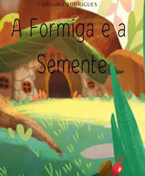 A Formiga e a Semente