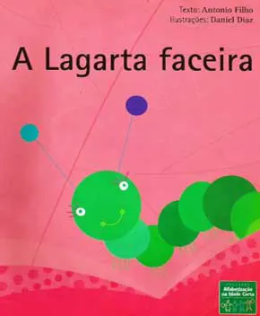 A Lagarta Faceira