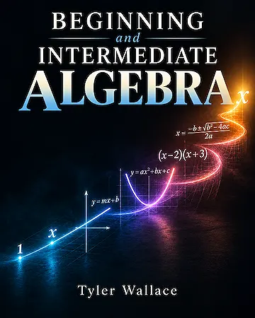 Beginning and Intermediate Algebra