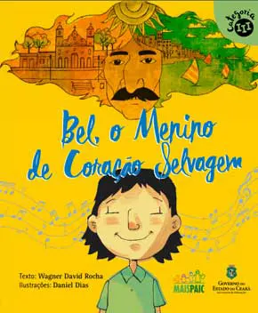 Bel, o Menino de Coração Selvagem