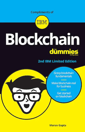 Blockchain for Dummies, 2nd IBM Limited Edition