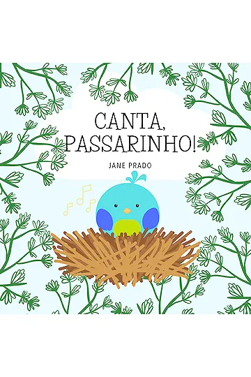 Canta, Passarinho!