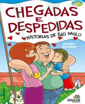 Chegadas e Despedidas