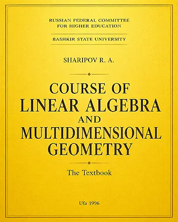 Course Of Linear Algebra And Multidimensional Geometry