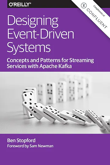 Designing Event-Driven Systems. Concepts and Patterns for Streaming Services with Apache Kafka