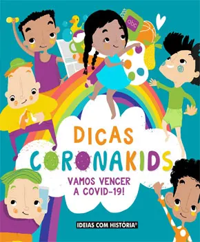 Dicas CoronaKids: Vamos Vencer a COVID-19!