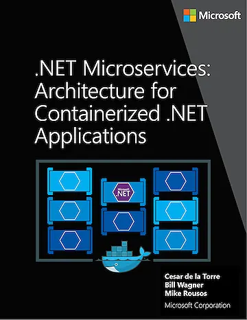 Dotnet Microservices Architecture for Containerized NET Applications
