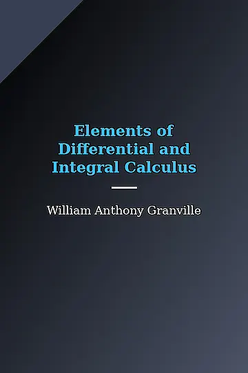 Elements of Differential and Integral Calculus (1911)