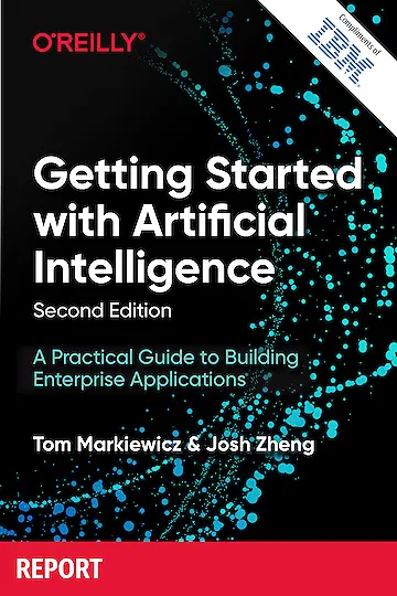 Getting Started with Artificial Intelligence , 2nd Edition