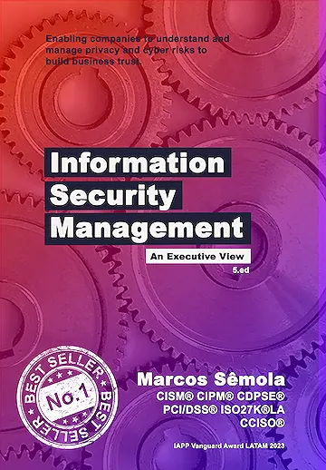 Information Security Management: An Executive View