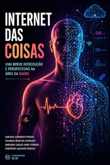 Internet Das Coisas Uma Breve Introdução E Perspectivas Na Área Da Saúde