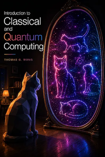 Introduction to Classical and Quantum Computing