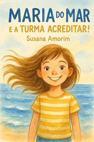 Maria do Mar e a Turma Acreditar!