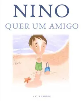 Nino Quer Um Amigo