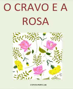 O Cravo e a Rosa
