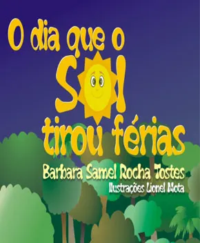 O Dia que o Sol tirou Férias