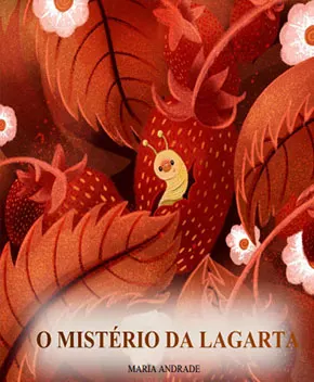 O Mistério da Lagarta
