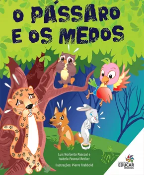 O Pássaro e os Medos