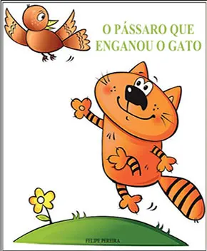 O Pássaro que enganou o Gato
