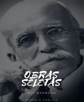 Obras Seletas Rui Barbosa
