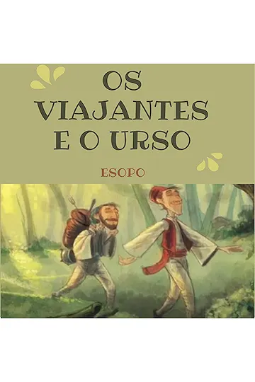 Os Dois Viajantes e o Urso