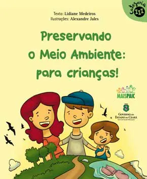 Preservando o Meio Ambiente: para Crianças!