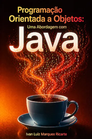 Programação Orientada a Objetos: Uma Abordagem com Java