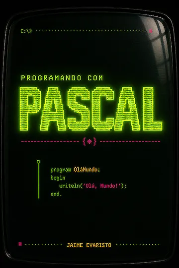 Programando com Pascal