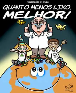 Quanto Menos Lixo, Melhor!