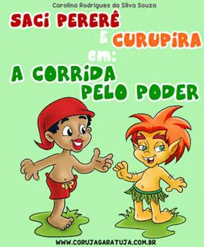 Saci Pererê e Curupira em: A Corrida pelo Poder