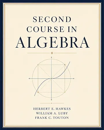 Second Course in Algebra