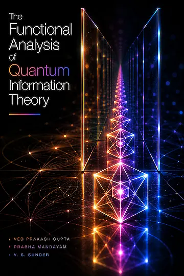 The Functional Analysis of Quantum Information Theory
