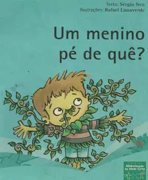Um Menino Pé de Quê?