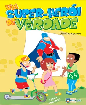 Um Super-Herói de Verdade