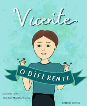 Vicente, o Diferente