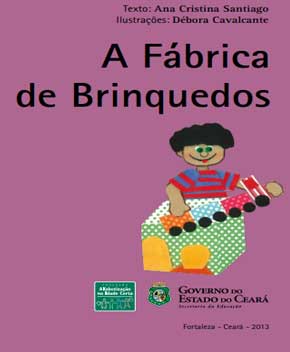 Capa do livro A Fábrica de Brinquedos, de Ana Santiago