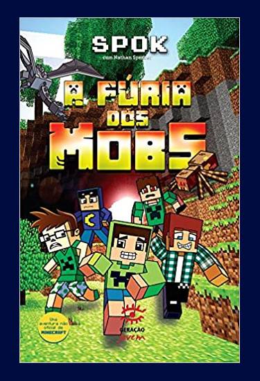 Capa do livro A furia dos mobs, de Spok