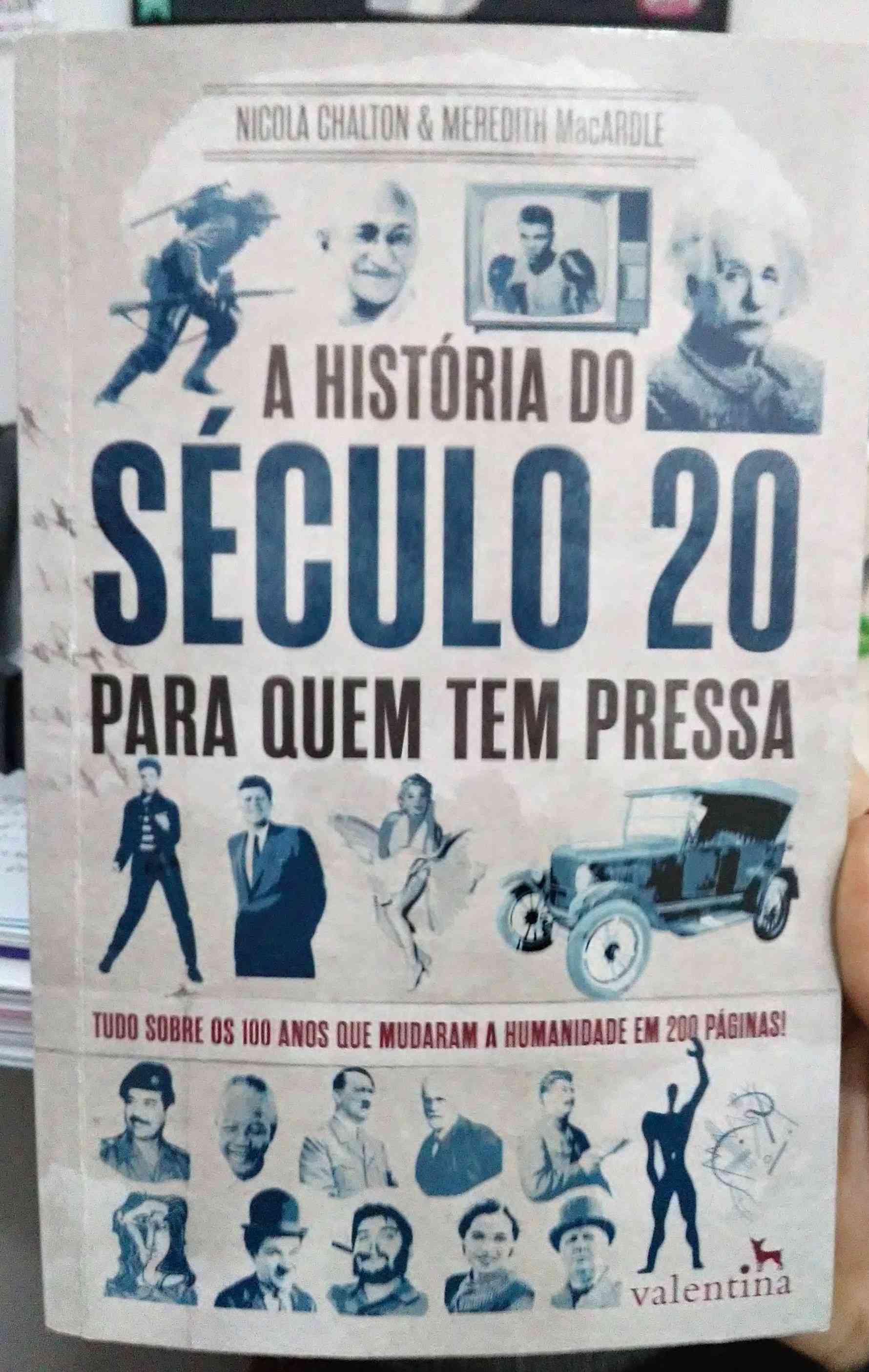 Capa do livro A historia do século 20 para quem tem pressa, de Nicola Chalton e Meredith Macardle