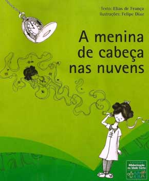 Capa do livro A Menina de Cabeça nas Nuvens, de Elias de França