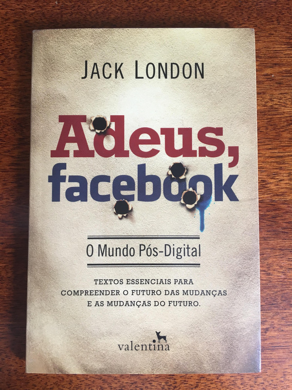 Capa do livro Adeus Facebook, de Jack London