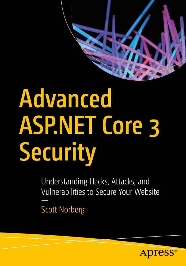 Capa do livro Advanced ASP.NET Core 3 Security, de Scott Norberg