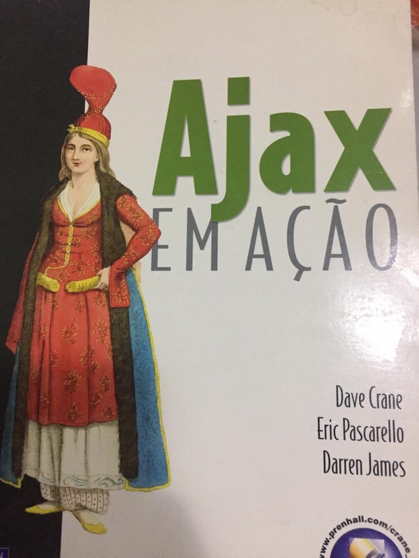 Capa do livro Ajax em Ação, de Dave Crane, Eric Pascarello, Darren James