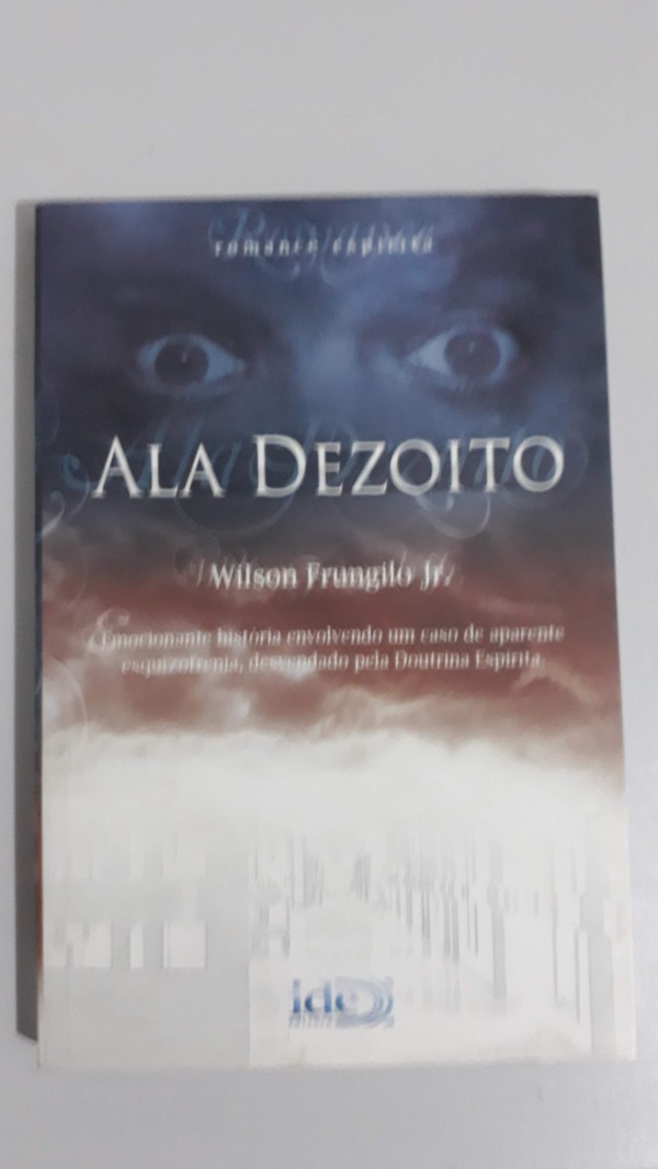 Capa do livro Ala Dezoito, de Frungilo Jr,Wilson