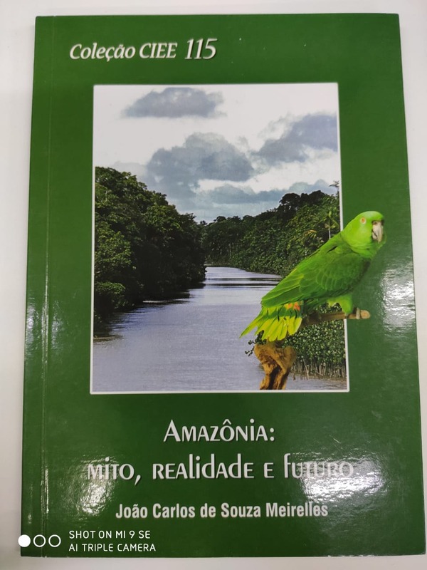 Capa do livro Amazônia: mito, realidade e futuro, de João Carlos de Souza Meirelles