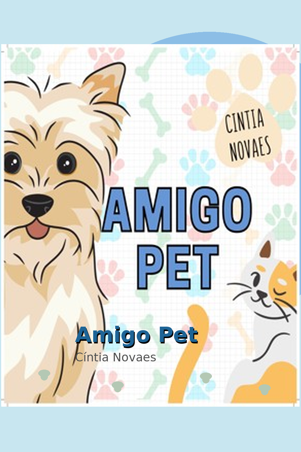 Capa do livro Amigo Pet, de Cíntia Novaes