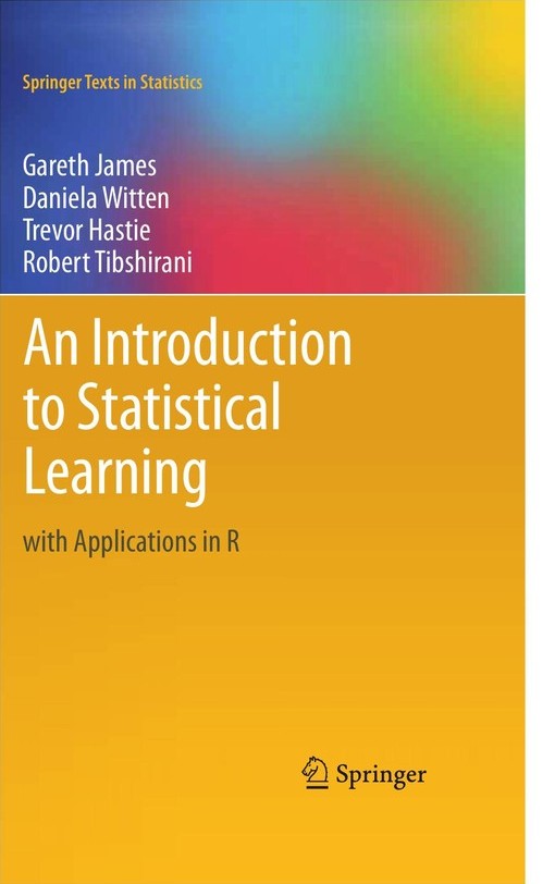 Capa do livro An Introduction to Statistical Learning, de Gareth James, Daniela Witten, Trevor Hastie, Robert Tibshirani