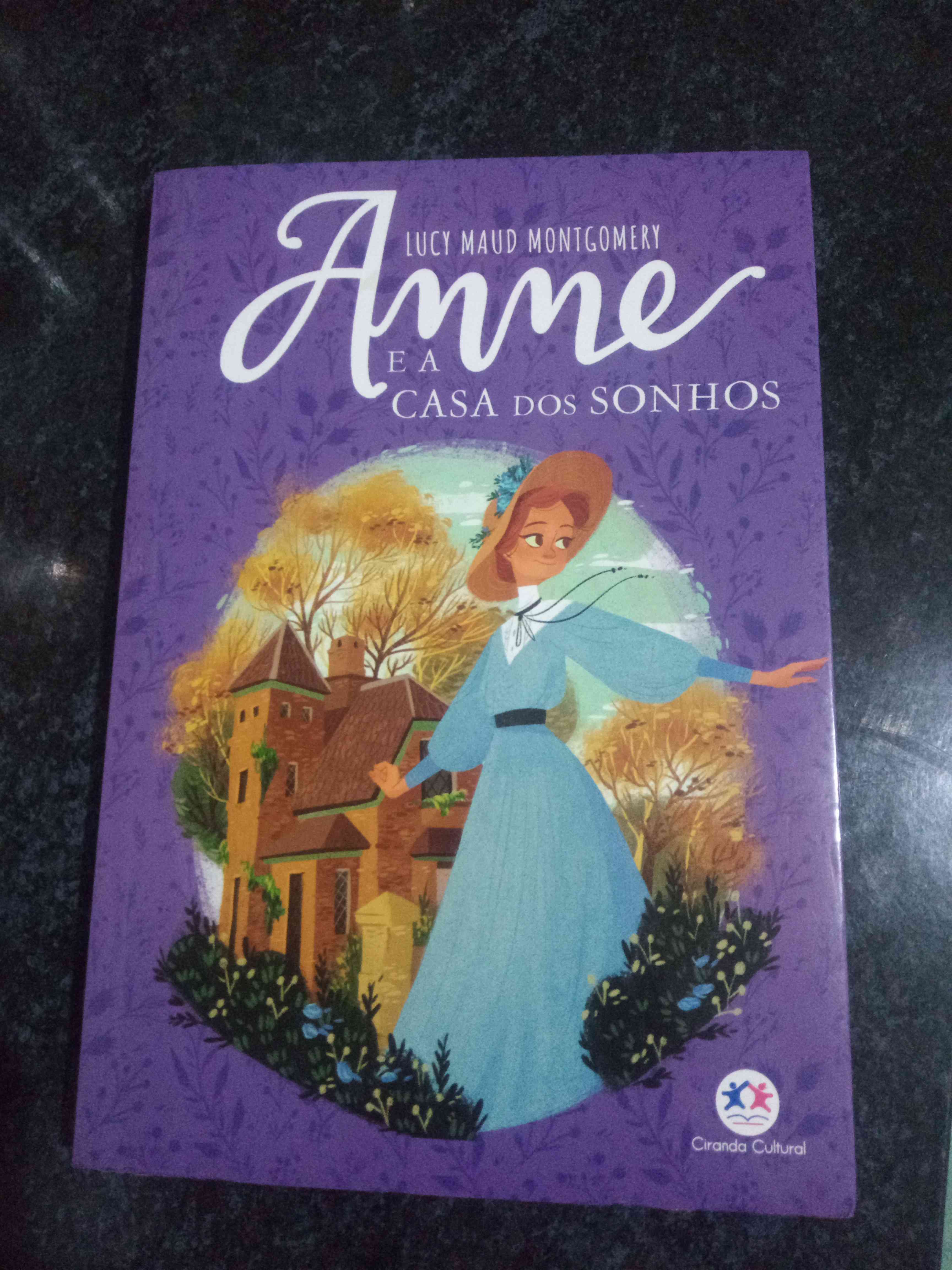 Capa do livro Anne e a casa dos sonhos , de Lucy Maud Montgomery